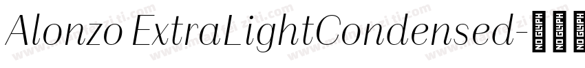 Alonzo ExtraLightCondensed字体转换